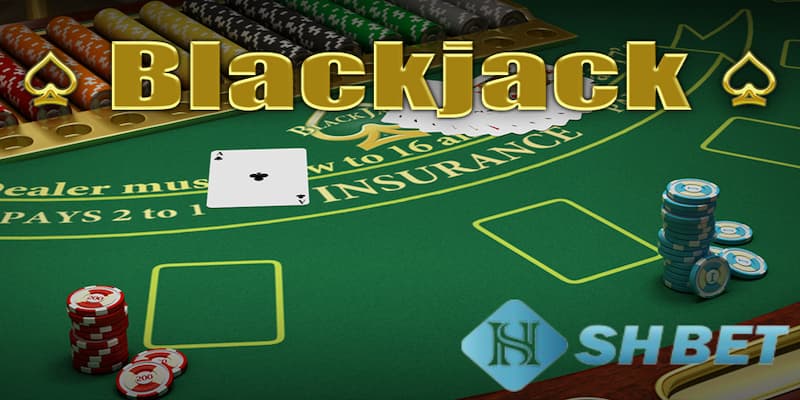 Game blackjack là game gì?
