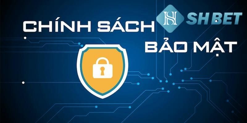 Giới thiệu chung về chính sách bảo mật sân chơi