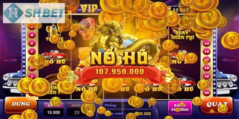 Game chơi nổ hũ- cách chơi đơn giản, dễ trúng