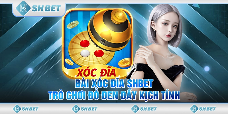 bài xóc đĩa