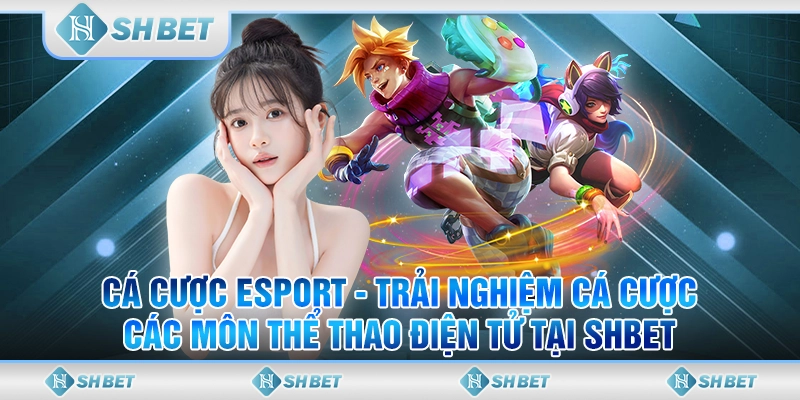cá cược esport