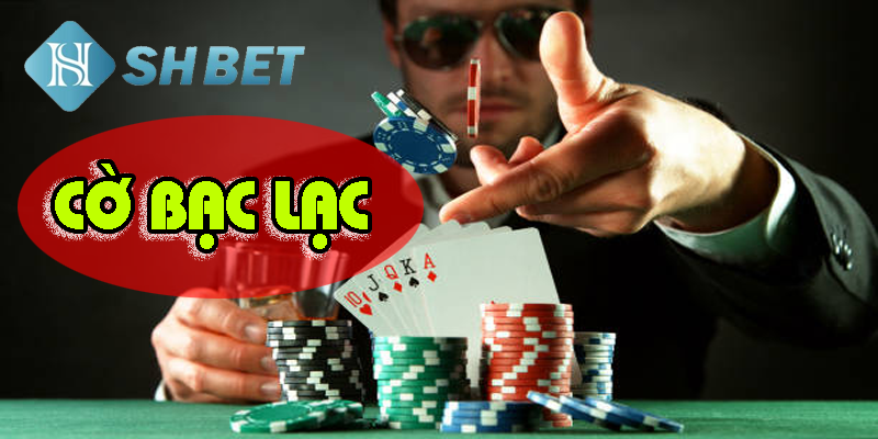 Cờ bạc lạc- tựa game chơi với cái tên mới lạ