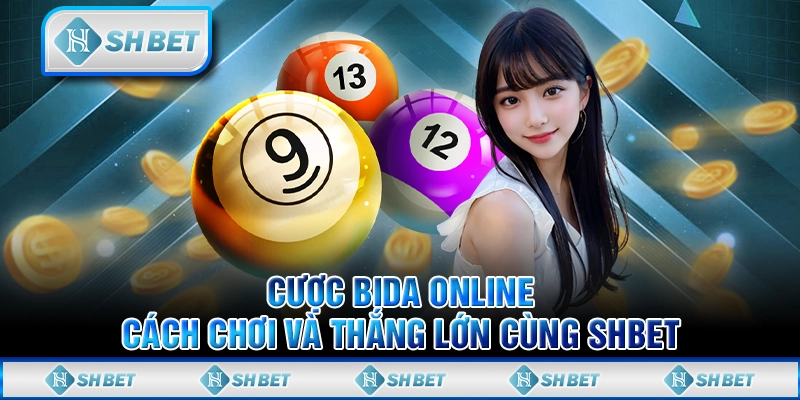 Cược Bida Online - Cách Chơi Và Thắng Lớn Cùng SHBET