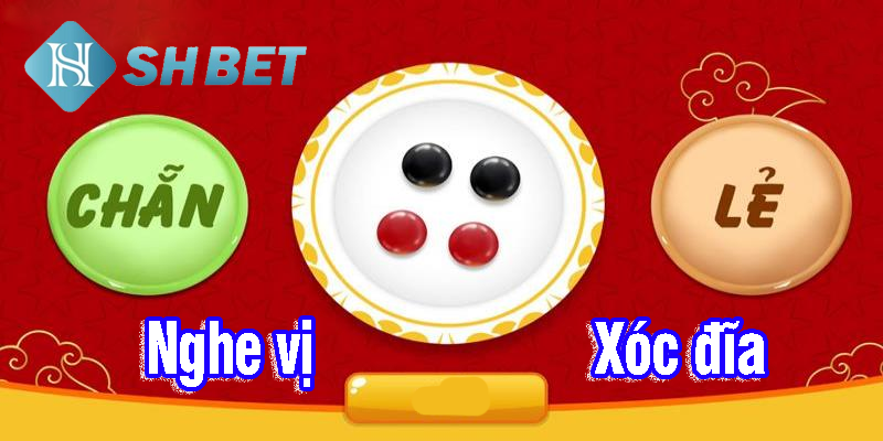 Cách nghe vị xóc đĩa đỉnh cao